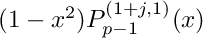 $(1-x^2) P_{p-1}^{(1+j,1)}(x)$