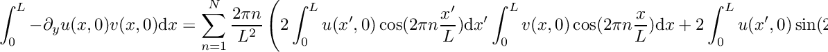 \[ \int_0^L -\partial_y u(x,0) v(x,0) \mathrm{d}x = \sum_{n=1}^N \frac{2\pi n}{L^2}\left( 2\int_{0}^L u(x',0) \cos(2\pi n\frac{x'}{L})\mathrm{d}x' \int_{0}^L v(x ,0) \cos(2\pi n\frac{x }{L})\mathrm{d}x + 2\int_{0}^L u(x',0) \sin(2\pi n\frac{x'}{L})\mathrm{d}x' \int_{0}^L v(x ,0) \sin(2\pi n\frac{x }{L})\mathrm{d}x \right) \]